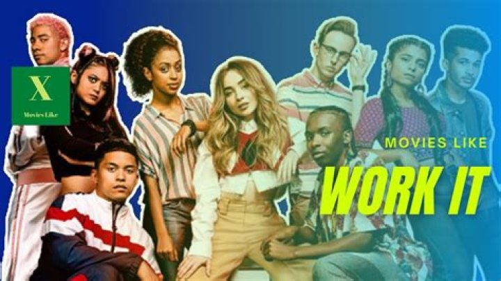 Movies like Work It you can watch on Netflix right now